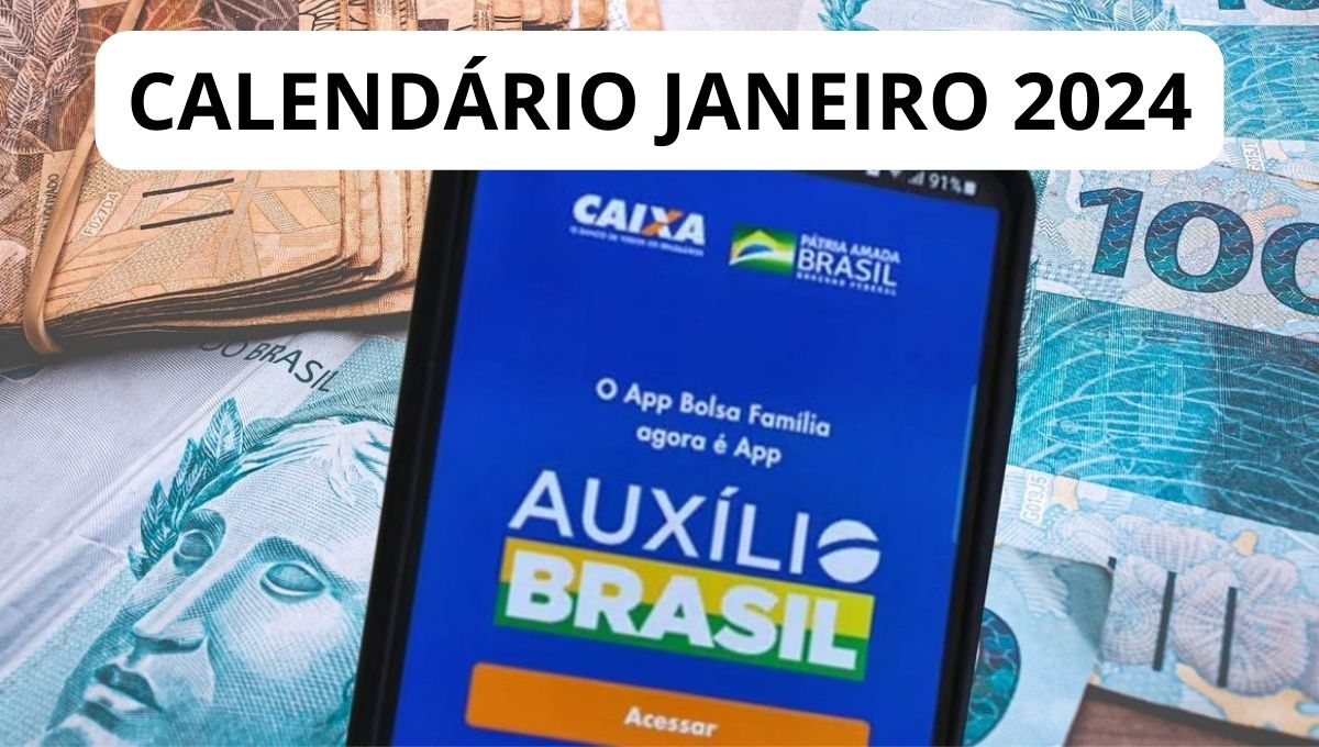 Calendário Auxilio Brasil Janeiro 2024